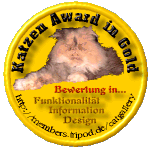 Hallo liebe Bettins, die Katzen Gallery verleiht euch für eure wirklich tolle und sehenswerte HP den  Award in Gold. Herzlichen Glückwunsch!